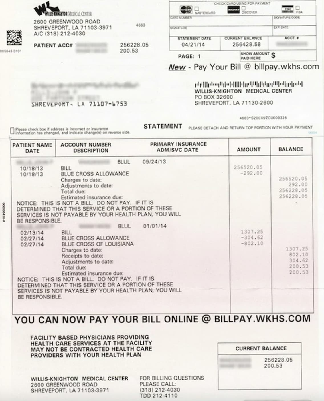 document - Wills Righton Medical Center 2600 Greenwood Road Shreveport, La 711033971 AC 318 2124030 Patient Acc# 1005643 0101 000005438A 4663 256228.05 200.53 Shreveport, La 711076753 Check Card Using For Payment Mastercard Discover Visa Gard Numma Signat